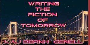 Writing the Fiction of Tomorrow